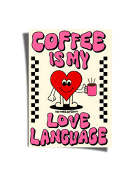 Coffee Love Language Poster