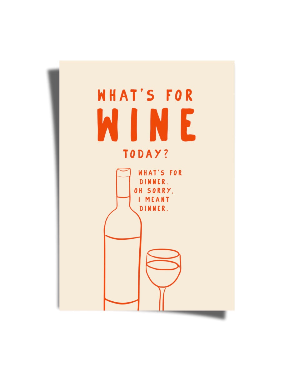 Whats For Wine Poster
