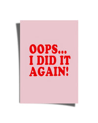 Oops I Did It Again Poster