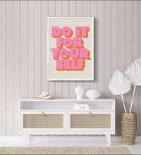 Do It For Yourself Poster