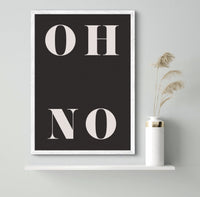 Black Oh No Poster