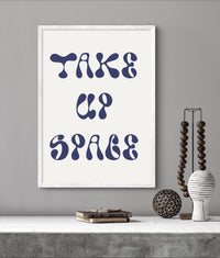 Take Up Space Poster