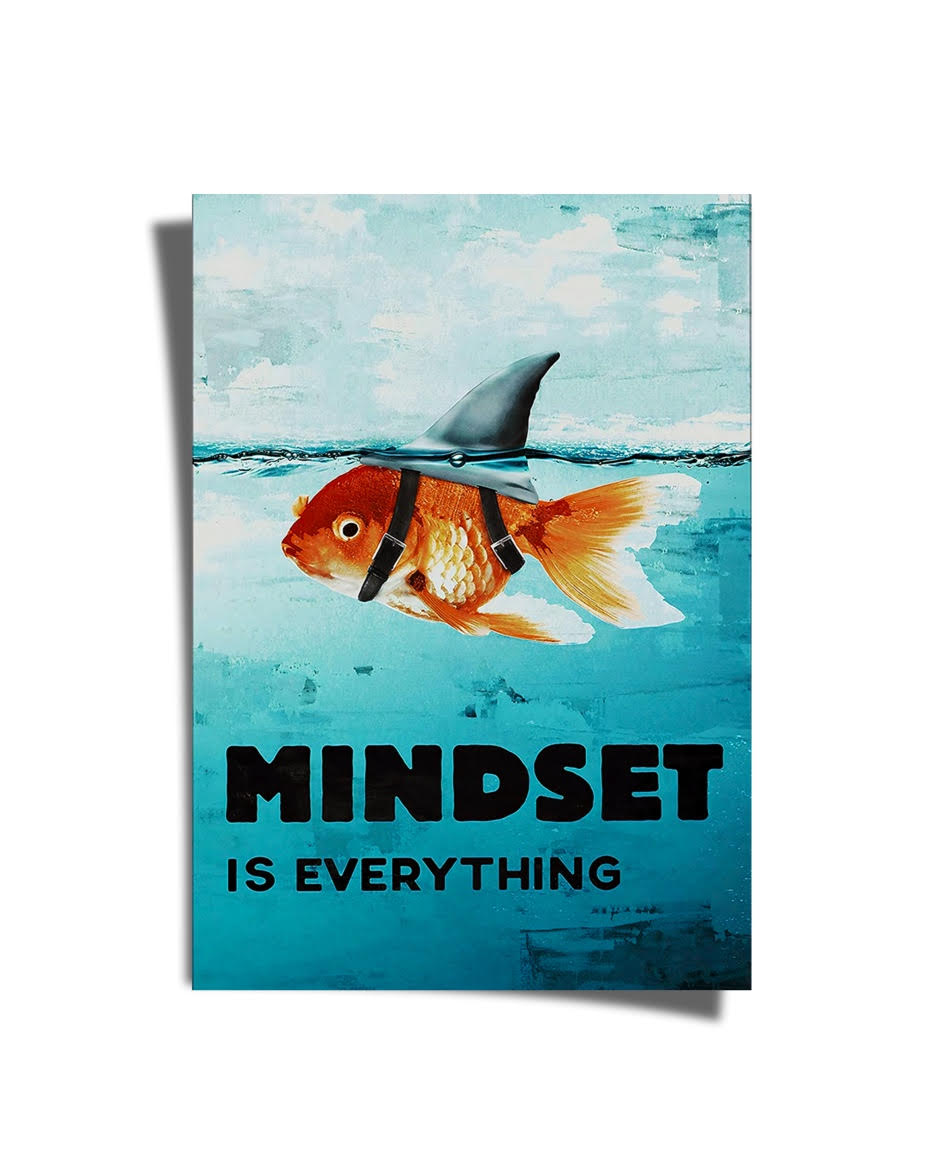 Mindset Is Everything